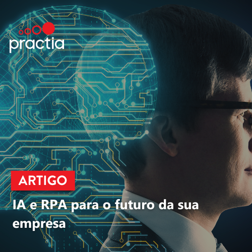 IA e RPA para o futuro da sua empresa