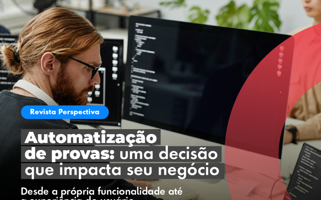 Automação de Provas: uma decisão que impacta em seu negócio